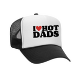 "I Love Hot Dads" Trucker Hat